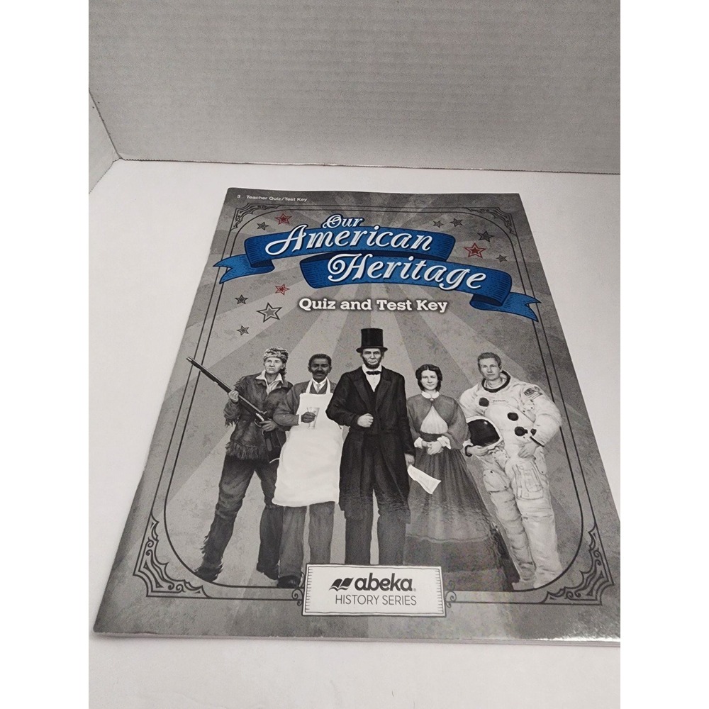 Abeka Our American Heritage Quiz and Test Key 3 Book